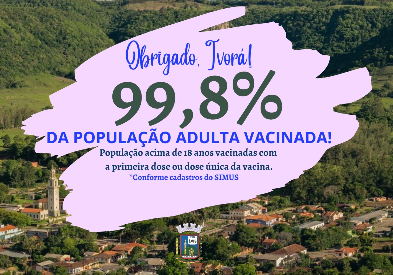 Ivorá atinge a marca de 99,8% da população vacinada!